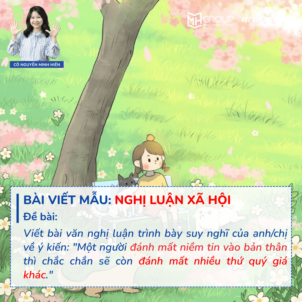 NGHỊ LUẬN XÃ HỘI | SUY NGHĨ CỦA ANH/CHỊ VỀ Ý KIẾN: "MỘT NGƯỜI ĐÁNH MẤT NIỀM TIN VÀO BẢN THÂN THÌ CHẮC CHẮN SẼ CÒN ĐÁNH MẤT NHIỀU THỨ QUÝ GIÁ KHÁC"